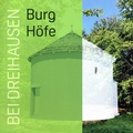 Cover: Burg H&ouml;fe bei Dreihausen - Arbeitskreis Dorfgeschichte Dreihausen