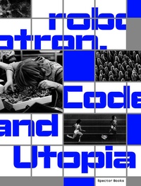 Enlarge image Cover: Robotron - Spector Books