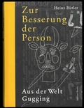 Cover: Heinz B&uuml;tler: Zur Besserung der Person - Spector Books
