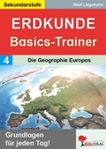 Cover: Erdkunde-Basics-Trainer / Band 4: Die Geographie Europas - KOHL VERLAG Der Verlag mit dem Baum