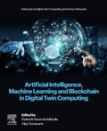 Cover: Artificial Intelligence, Machine Learning and Blockchain in Digital Twin Computing - Elsevier