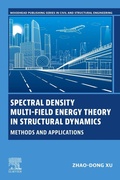 Cover: Spectral Density Multi-Field Energy Theory in Structural Dynamics - Woodhead Publishing