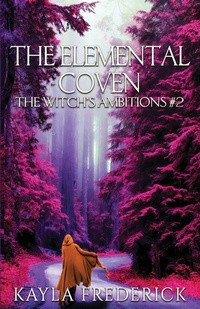 Enlarge image Cover: The Elemental Coven - The Witch's Ambitions Trilogy