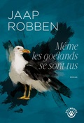 Cover: M&ecirc;me les go&eacute;lands se sont tus - Gallmeister