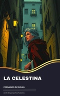 Cover: La Celestina - Zenith Whispering Pines Publishers