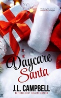 Cover: Daycare Santa (Wintertime Holiday Connection, #1) - J.L. Campbell