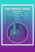 Cover: The roles that shape us Masculine/Feminine (The Human Inner Grid, #2) - Sol Beacon