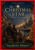 Cover: The Christmas Star - Master Chef Walter M.E. Potenza