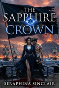 Cover: The Sapphire Crown - Seraphina Sinclair