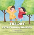 Cover: The Day Everything Changed - The KidLit Lab