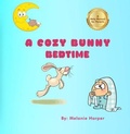 Cover: A Cozy Bunny Bedtime - Self-Publish