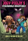 Cover: Joey Piglin's Otherworld Adventures Book 2 - Mark Mulle