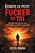 Cover: &Eacute;coute ce Petit Fucker en toi - BR Edmunds