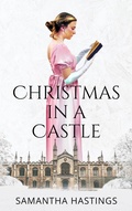 Cover: Christmas in a Castle - Samantha Hastings
