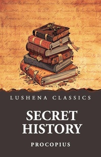 Enlarge image Cover: The Secret History - Lushena Books