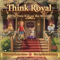 Cover: Think Royal - Think Royal Press
