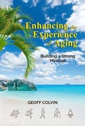 Cover: Enhancing the Experience of Aging - Native Book Publishing