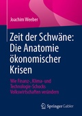 Cover: Zeit der Schw&auml;ne: Die Anatomie &ouml;konomischer Krisen - Springer Gabler