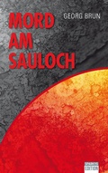Cover: Mord am Sauloch - Sparkys Edition Verlag Kommunikation Romer