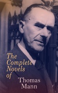 Cover: The Complete Novels of Thomas Mann - e-artnow