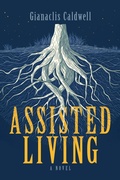 Cover: Assisted Living - Gianaclis Caldwell