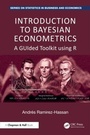 Cover: Introduction to Bayesian Econometrics - Chapman & Hall/CRC
