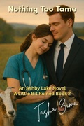 Cover: Nothing Too Tame - Ashby Lake Publishing House