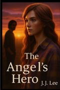 Cover: The Angel's Hero - Jessica MacLean
