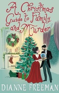 Cover: A Christmas Guide to Family and Murder - Kensington Publishing