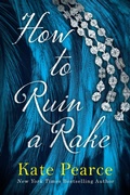 Cover: How to Ruin a Rake - Kensington Publishing