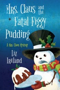 Cover: Mrs. Claus and the Fatal Figgy Pudding - Kensington Publishing Corporation