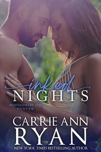 Enlarge image Cover: Inked Nights (Montgomery Ink) - Carrie Ann Ryan