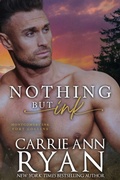 Cover: Nothing But Ink (Montgomery Ink: Fort Collins) - Carrie Ann Ryan