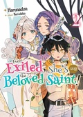Cover: Even Exiled, She's Still the Beloved Saint! St. Evelyn's Weird and Wonderful Friends: Volume 2 - J-Novel Heart