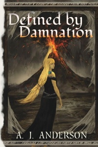 Enlarge image Cover: Defined by Damnation - A. J. Anderson