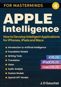 Enlarge image Cover: Apple Intelligence for Masterminds - John D Gauchat