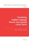 Cover: Translating English-Language Theatre into Spanish (1939-2019) - Peter Lang Verlag