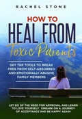 Cover: How To Heal From Toxic Parents - Hackney and Jones