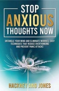 Cover: Stop Anxious Thoughts Now - Hackney and Jones