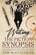 Cover: Writing the Fiction Synopsis: A Step by Step Approach, 3rd Edition - Parker Hayden Media