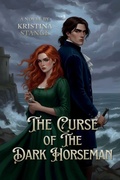 Cover: The Curse of the Dark Horseman - Kristina Stangl