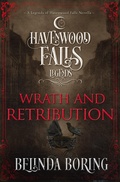 Cover: Wrath and Retribution (Legends of Havenwood Falls, #12) - Ang'dora Productions, LLC