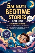 Cover: 5-Minute Bedtime Stories for Kids - Sweet Dreams Edition - Top Tier Press