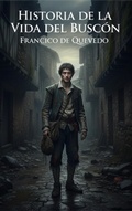 Cover: Historia de la Vida del Busc&oacute;n - Echoes & Pages Press
