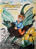 Cover: Janour und die Jagd nach den verlorenen Tr&auml;umen - Doris Nickelmann