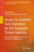 Cover: Secure 5G-Enabled Twin Transition for the European Timber Industry - Springer