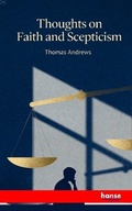 Cover: Thoughts on Faith and Scepticism - Hansebooks