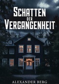 Cover: Schatten der Vergangenheit - epubli