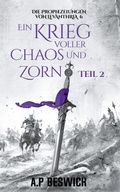 Cover: Ein Krieg voller Chaos und Zorn, Teil 2 - Die Prophezeiungen von Levanthria 6