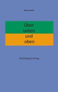 Cover: &Uuml;ber unten und oben - BoD - Books on Demand